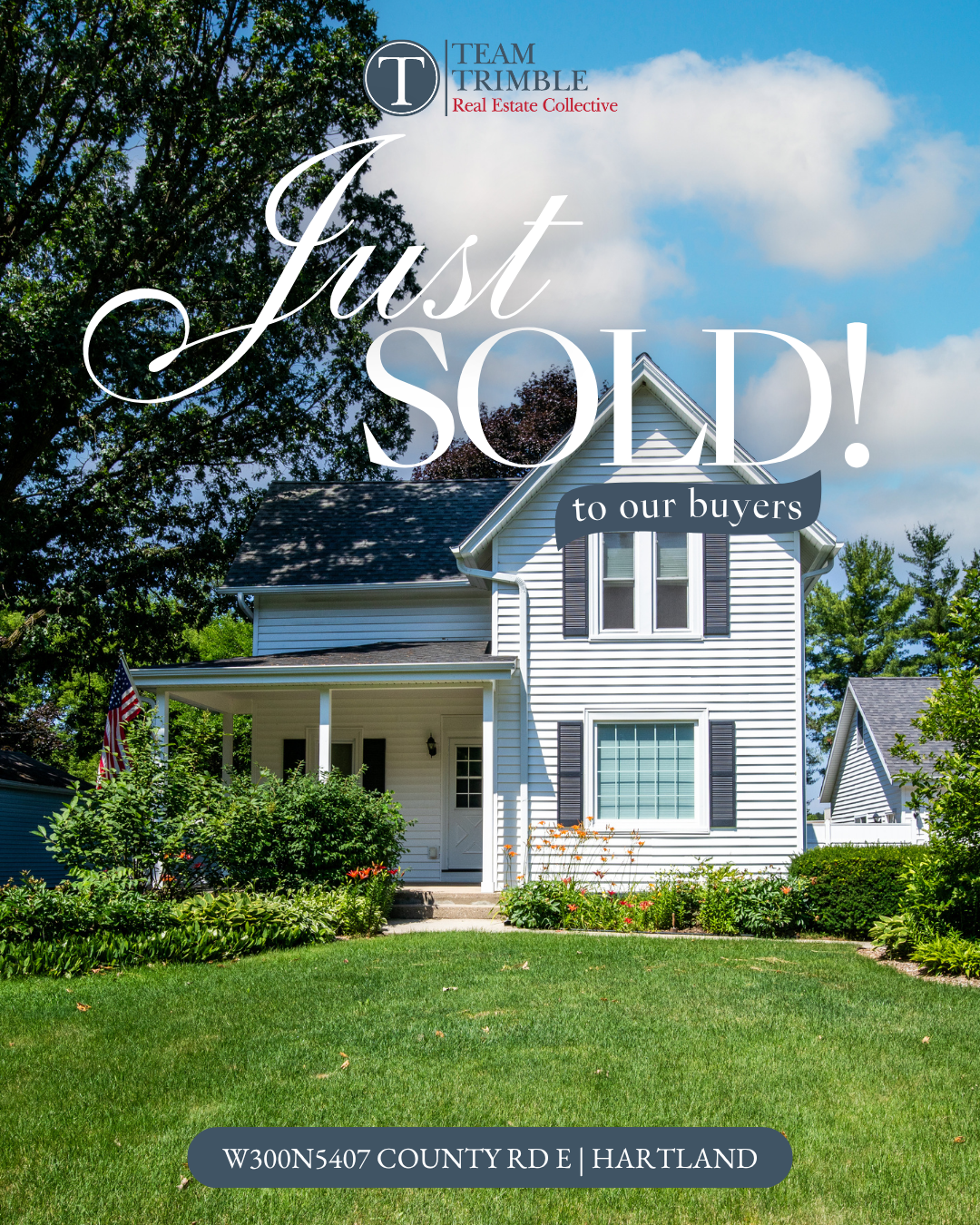 Just Sold: A Sweet First Home in Hartland!