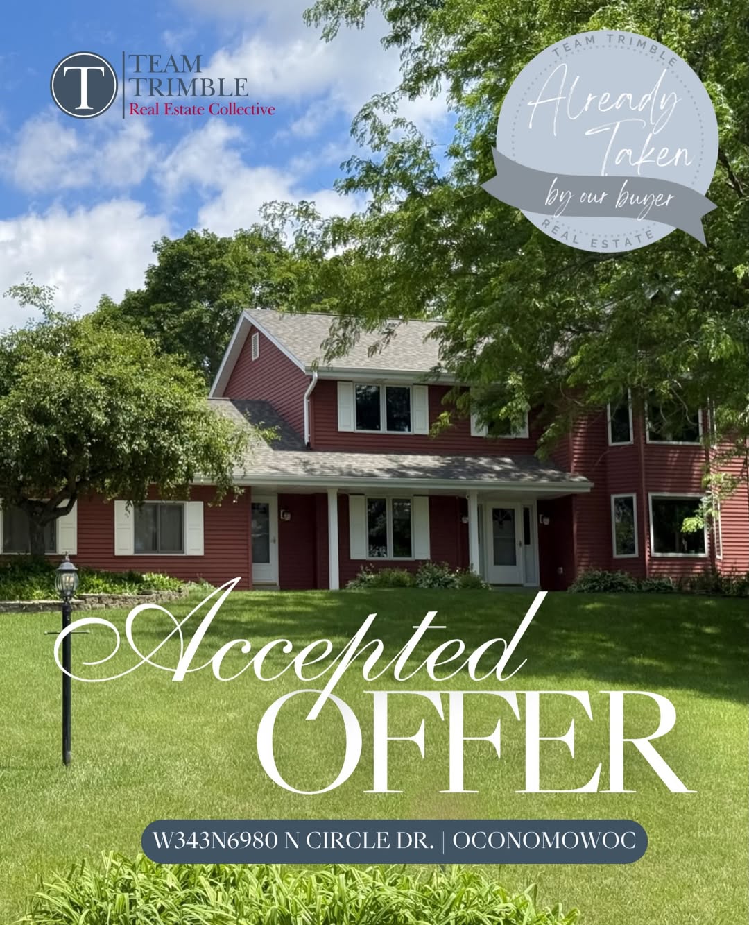 Accepted Offer and a New Chapter in Oconomowoc!