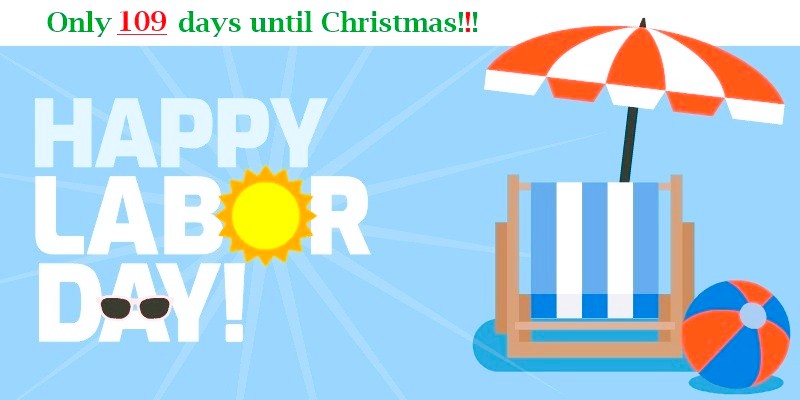 HAPPY LABOR DAY! 
