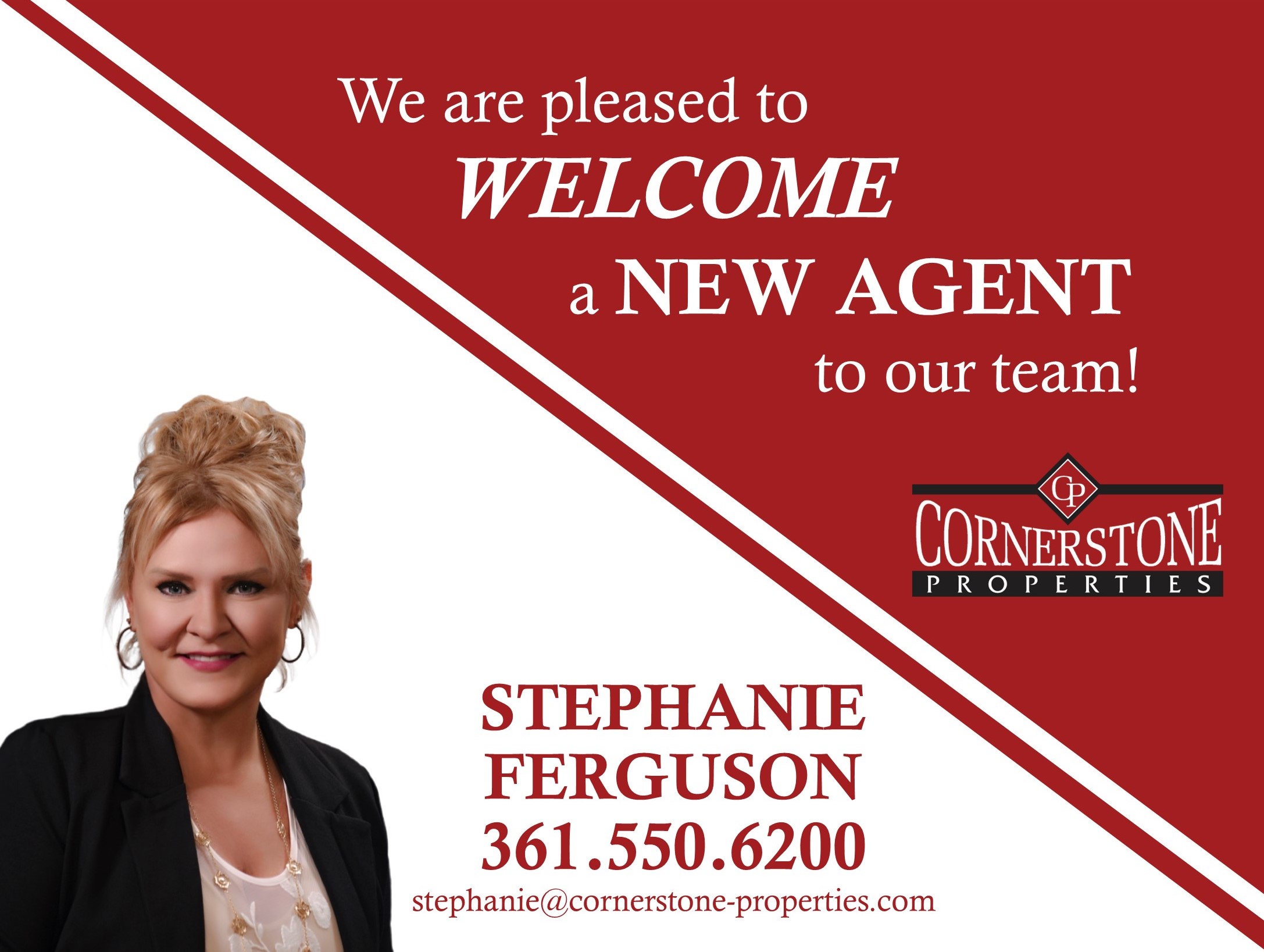 Welcome Stephanie to the Cornerstone Properties Team