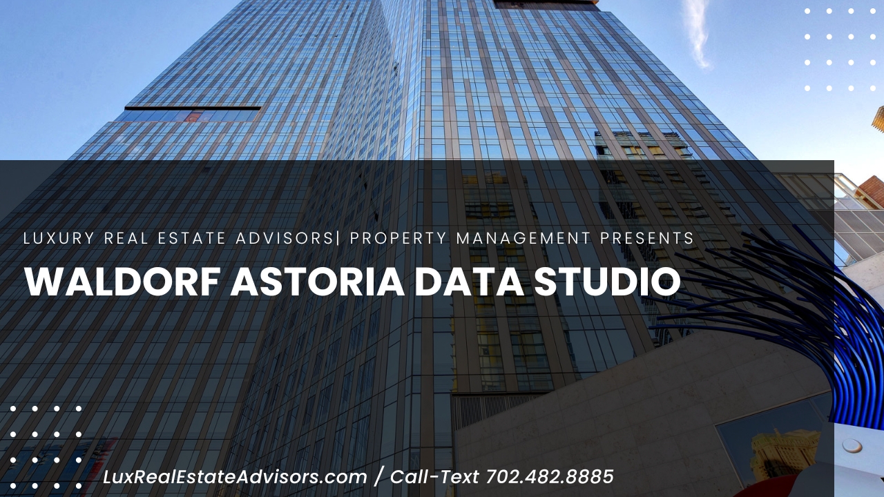 Waldorf Astoria Las Vegas Data Studio