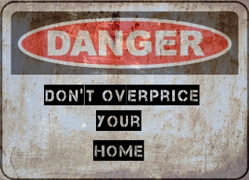 Don't overprice your home