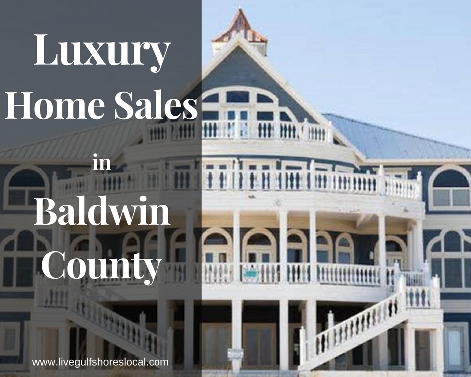 Luxury Home Sales in Baldwin County - Jan 2018