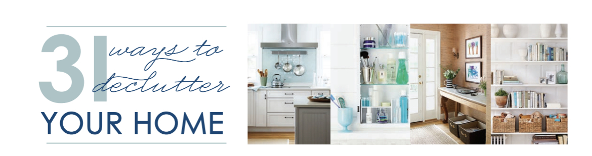 31 Ways to Declutter YOUR HOME