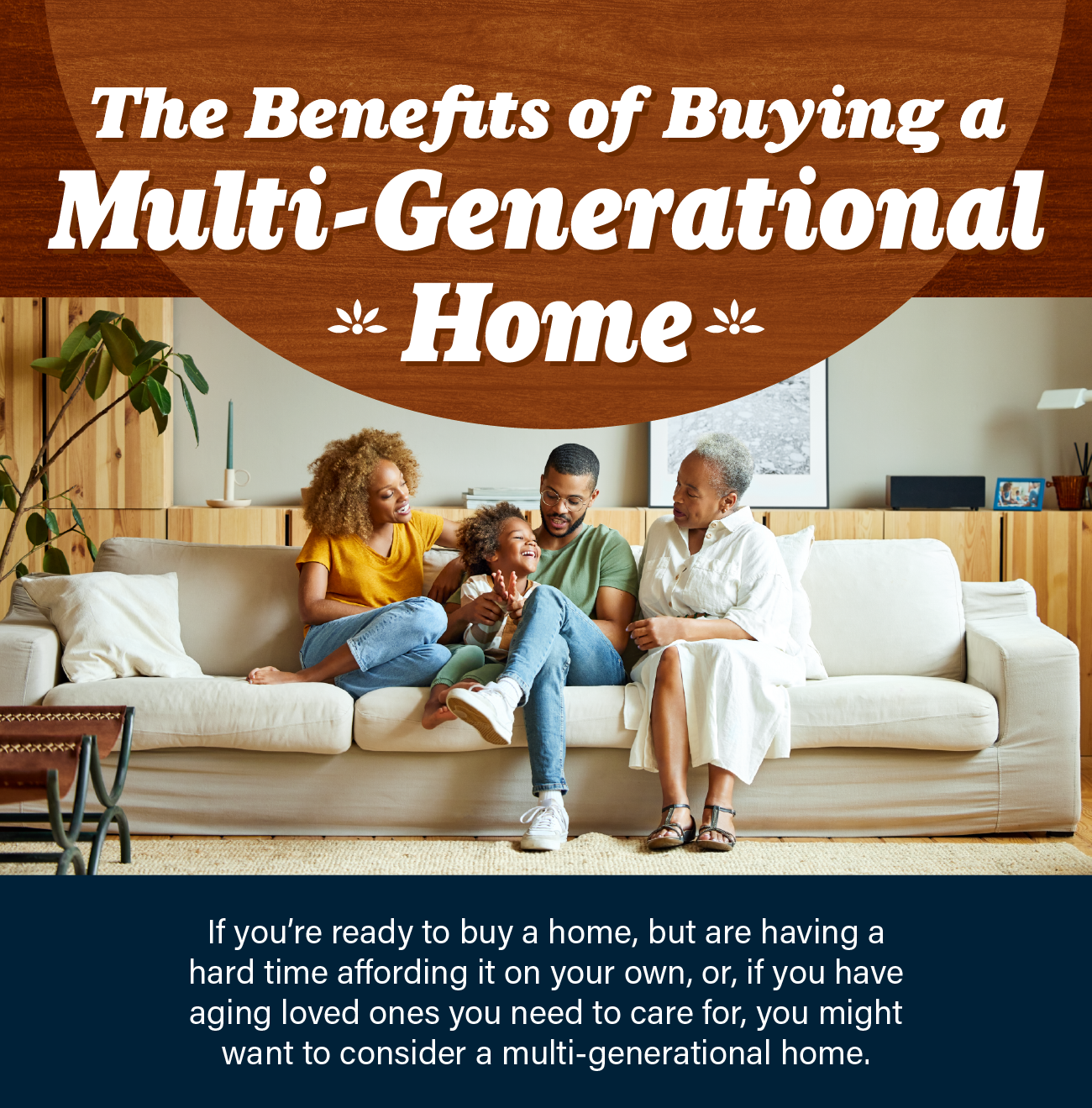 The Benefits of Buying a Multi-Generational Home [INFOGRAPHIC]