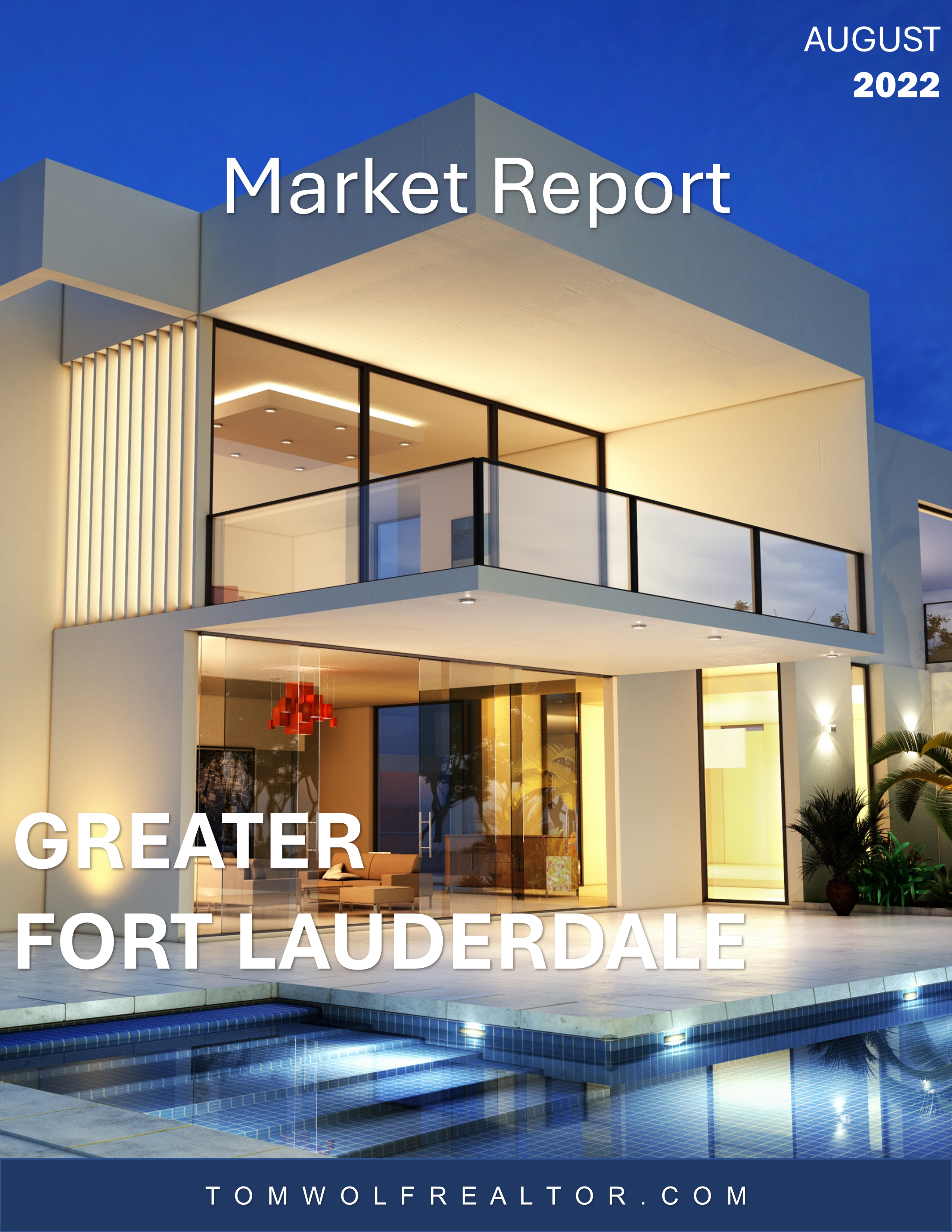 Fort Lauderdale August 2022 Luxury Real Estate Market Update