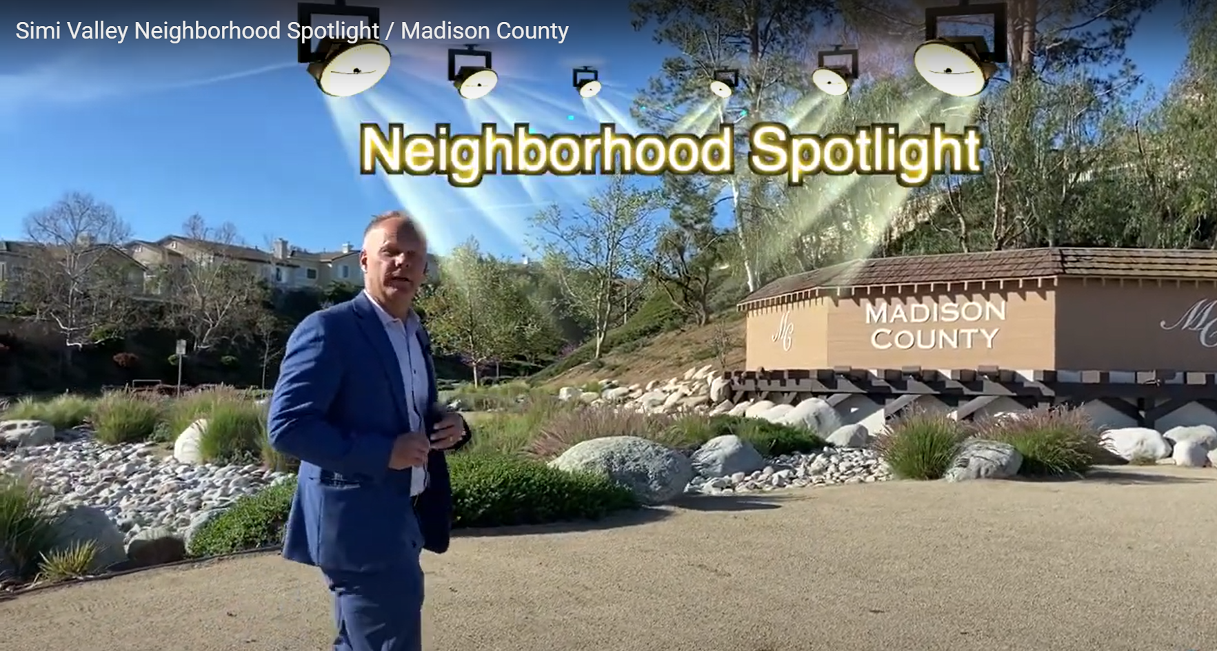 Simi Valley Neighborhood Spotlight / Madison County