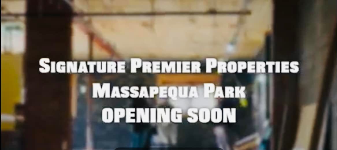 ANNOUCEMENT – NEW SIGNATURE PREMIER OFFICE OPENING MASSAPEQUA PARK NY