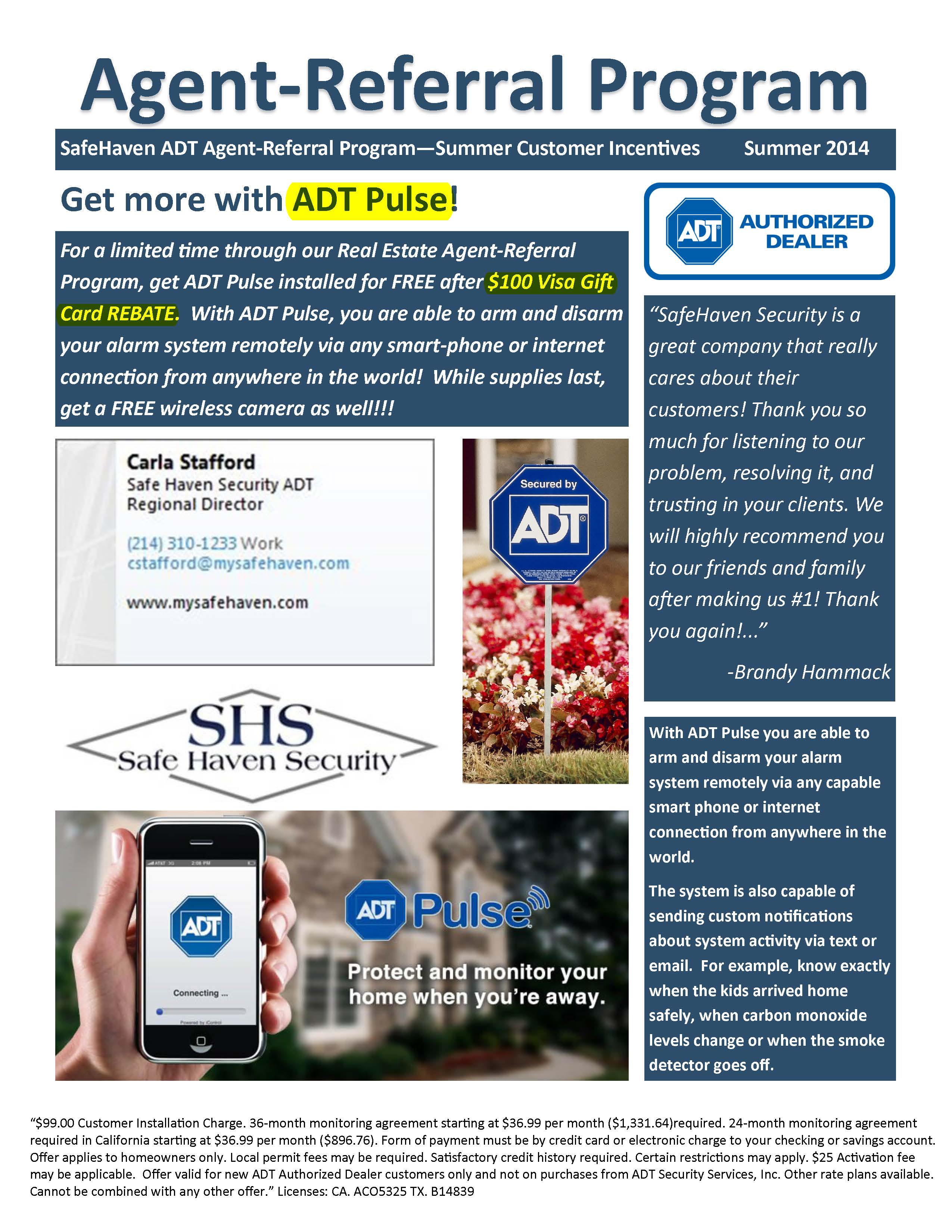 If You Do Once Get Your New System Going Or Transfer Existing One Adt Will Mail A 100 Visa Gift Card