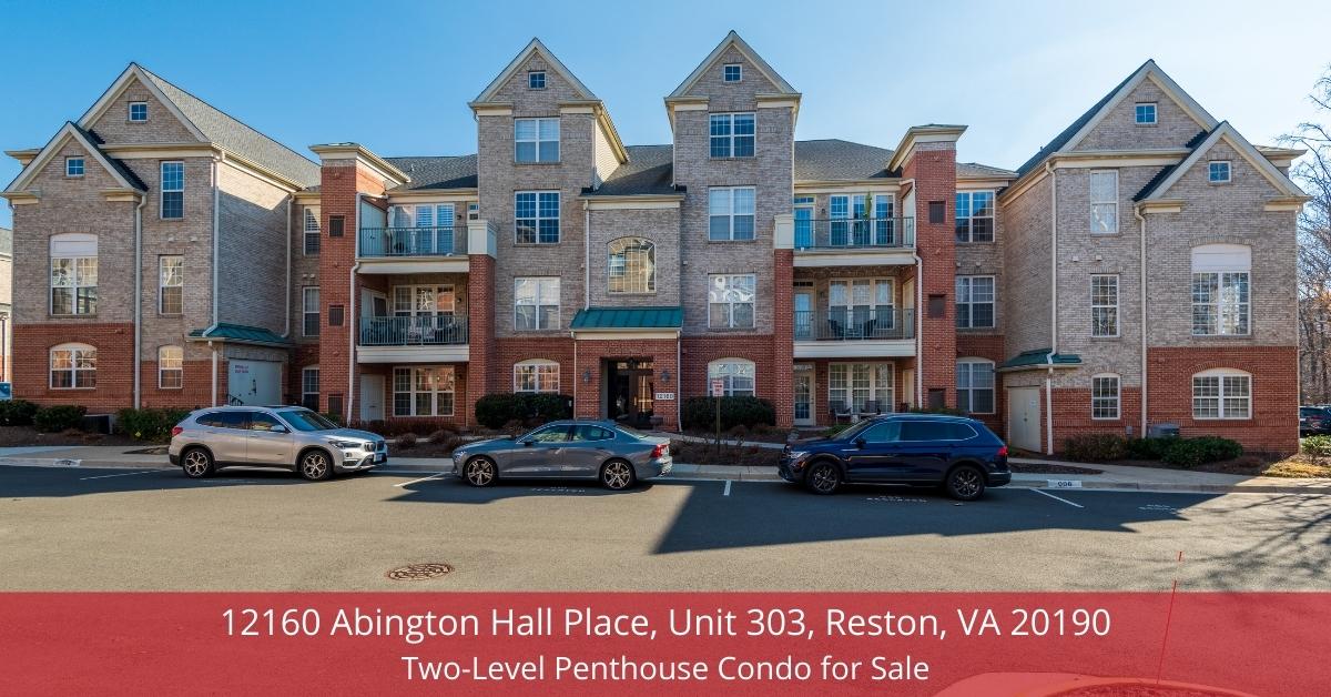12160 Abington Hall Place, Unit 303, Reston, VA 20190 | Condo for Sale