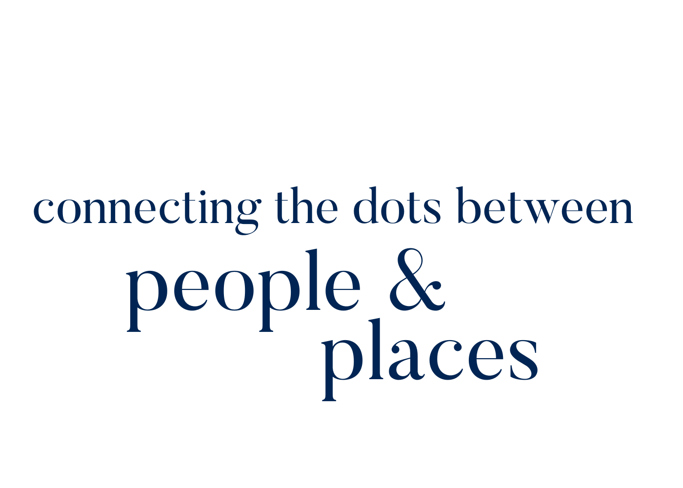 connecting the dots between people and places