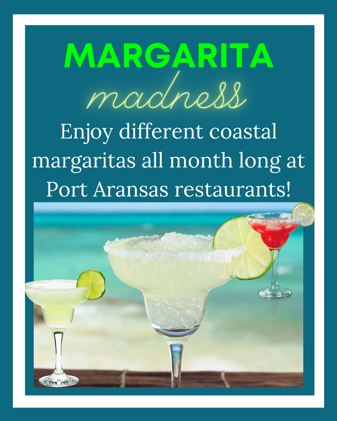 Margarita Madness During the Month of March at Port Aransas Restaurants