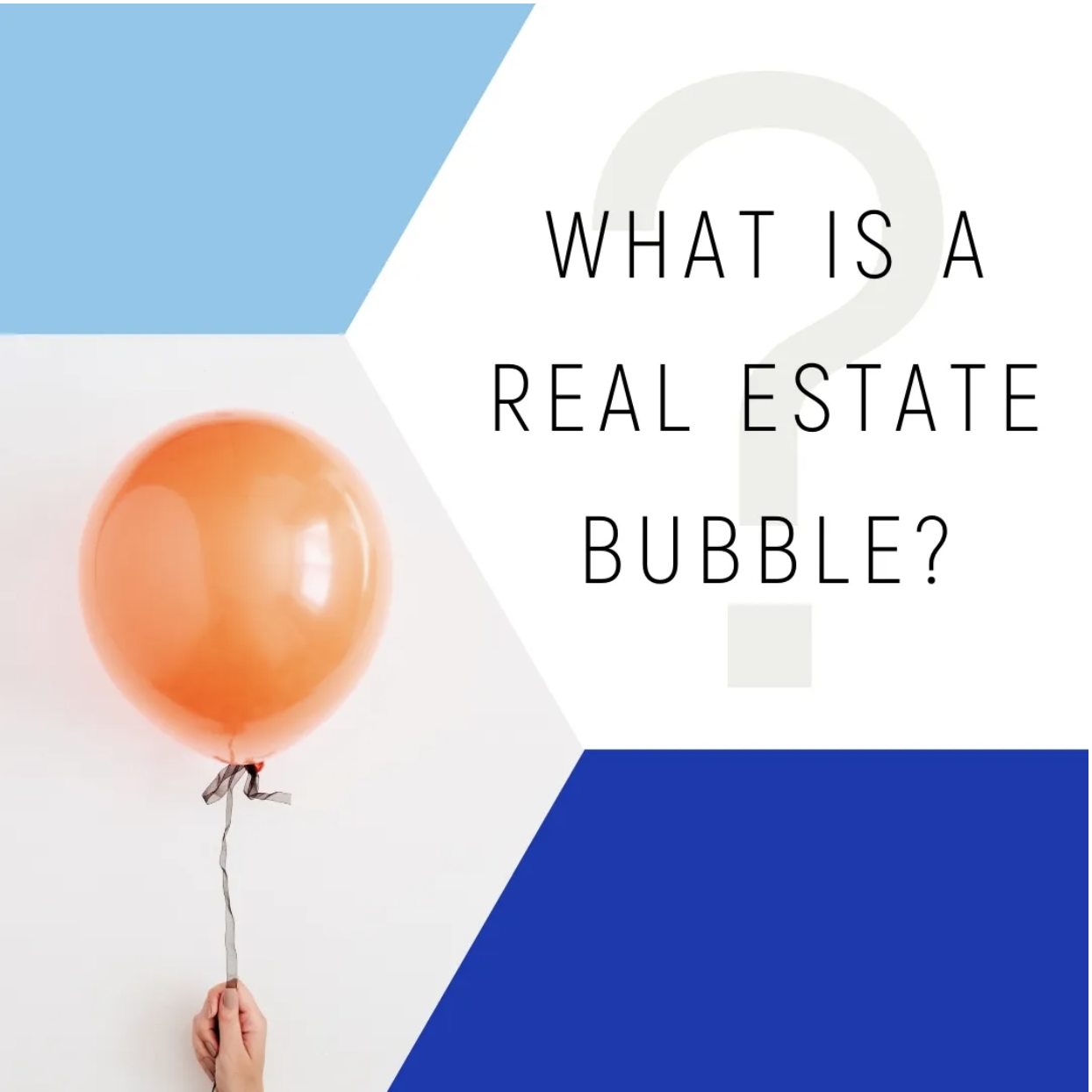 ARE WE FACING A REAL ESTATE BUBBLE?
