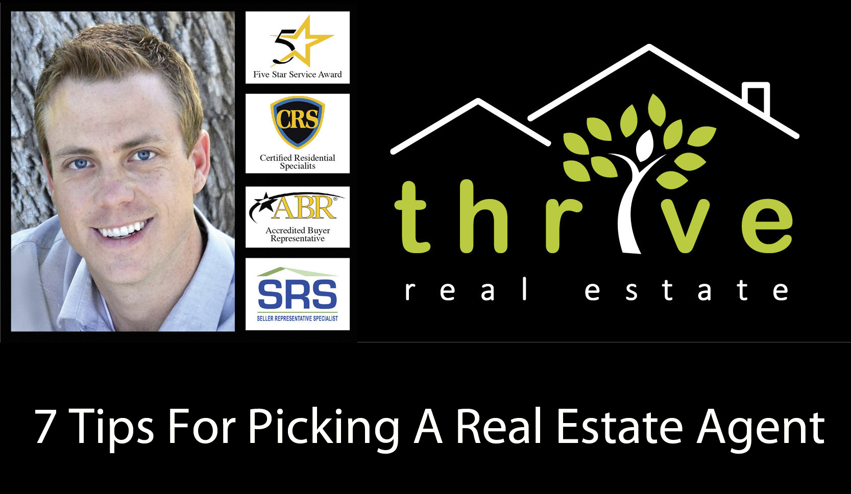 7 Tips for Picking a Real Estate Agent