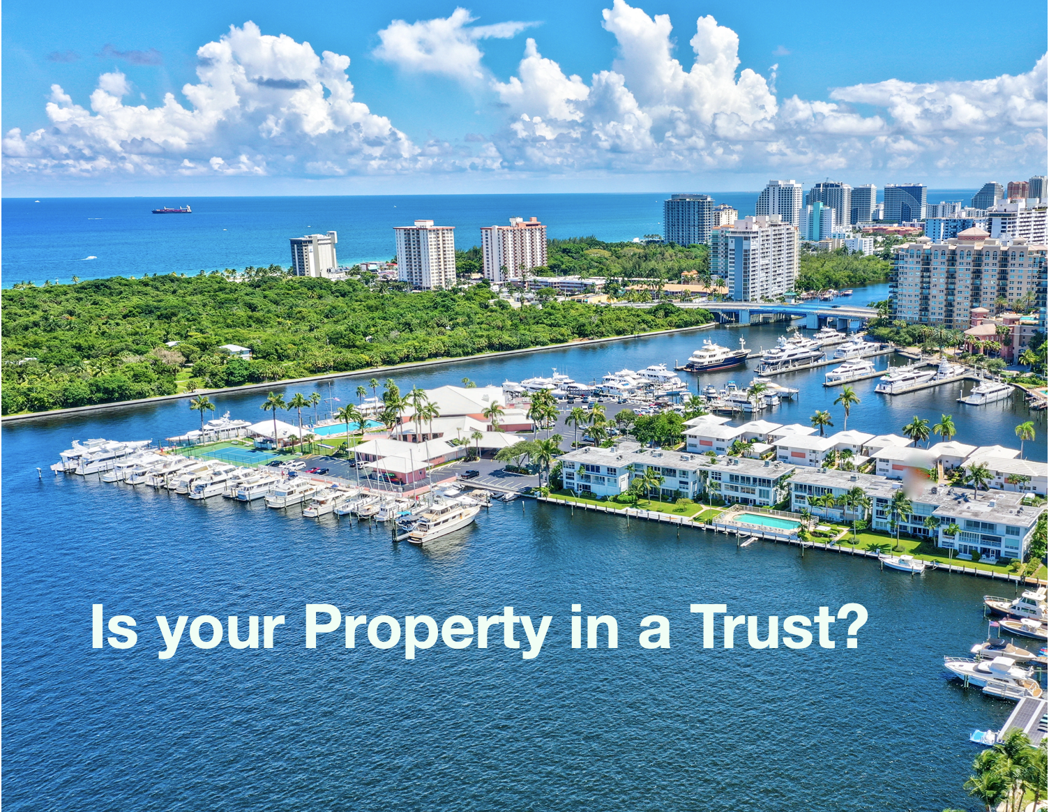TRUST ME! Your Property Should be in a Trust!