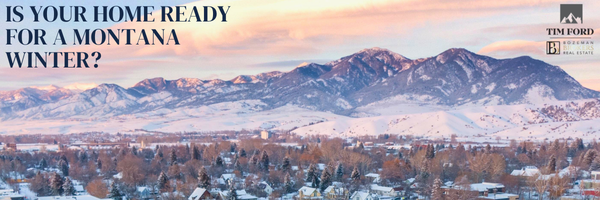 Is Your Home Ready for a Montana Winter?