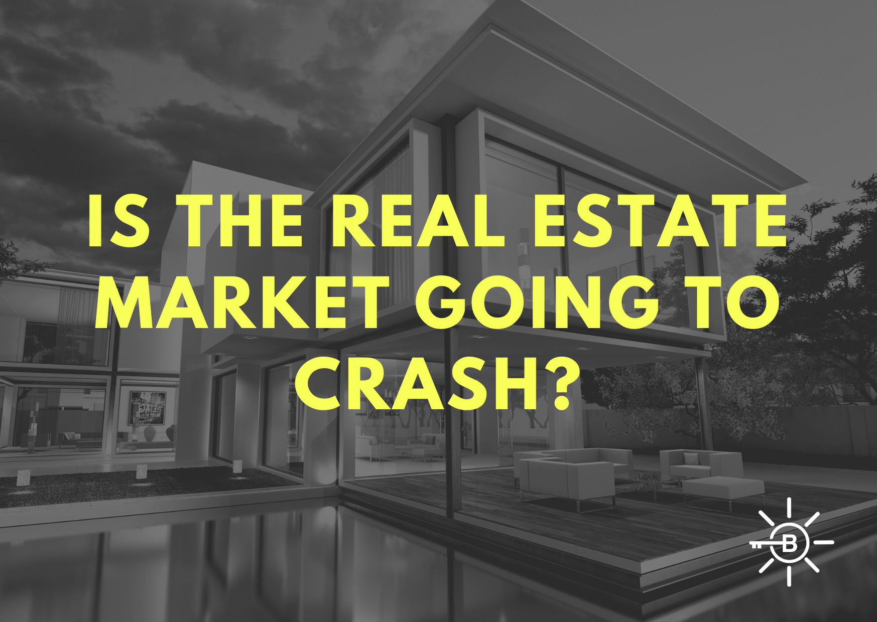 Is the Real Estate Market Going to Crash?