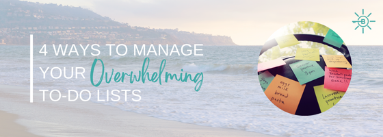 4 Ways to Manage Your Overwhelming To-Do Lists