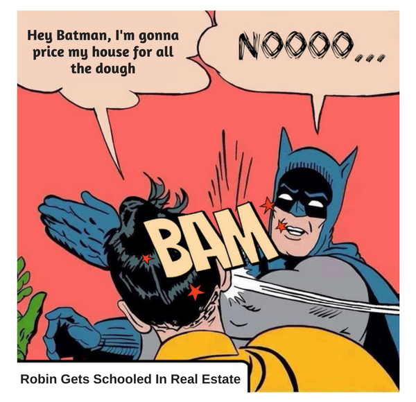 batman slaps robin telling him not to set home price too high