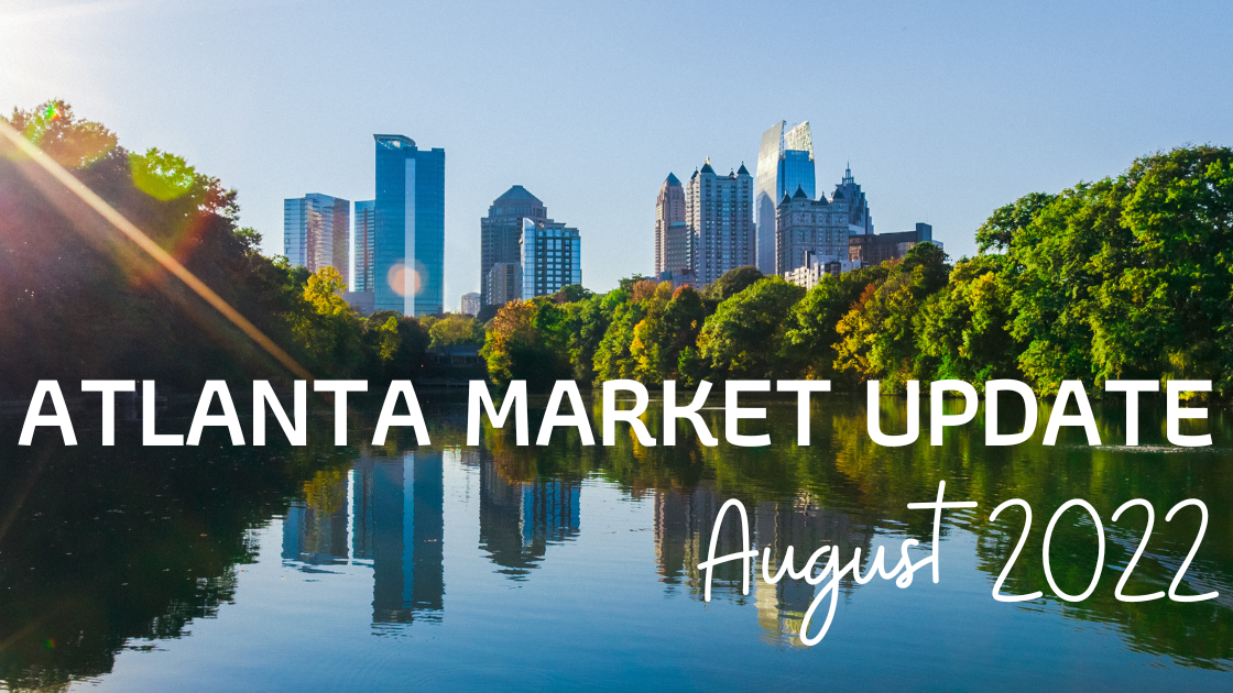Metro Atlanta Market Report August 2022