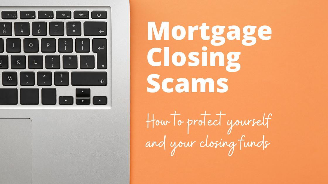 Mortgage Closing Scams