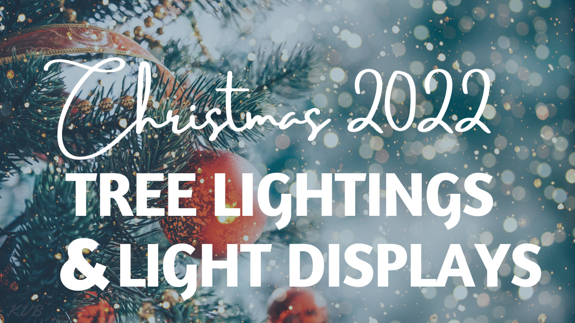 2022 Tree Lightings and Christmas Light Displays
