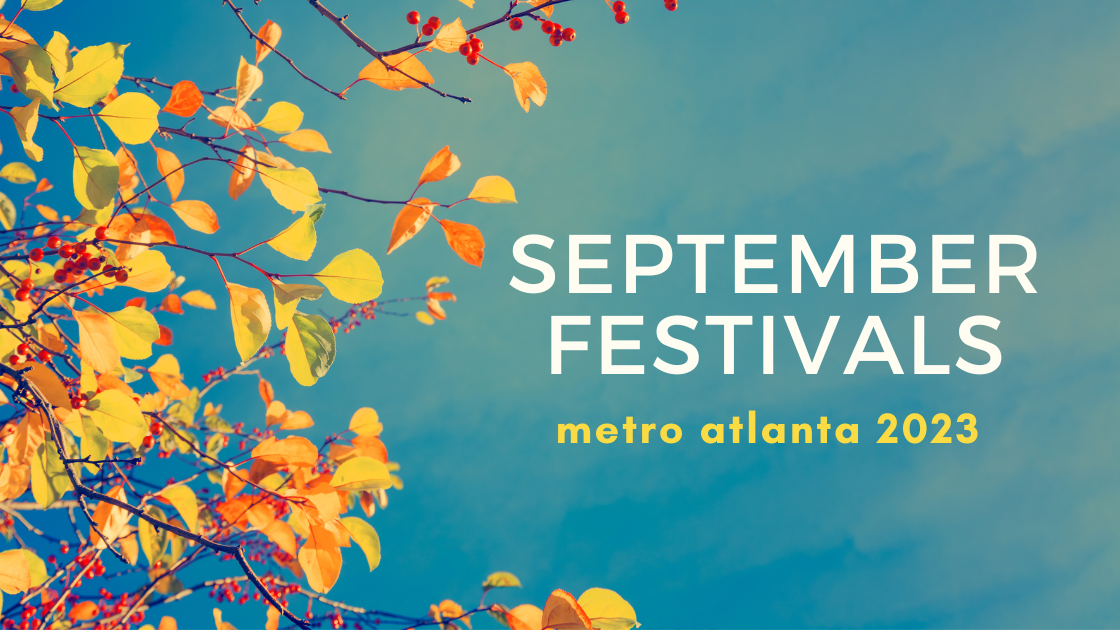 Metro Atlanta September Festivals 2023
