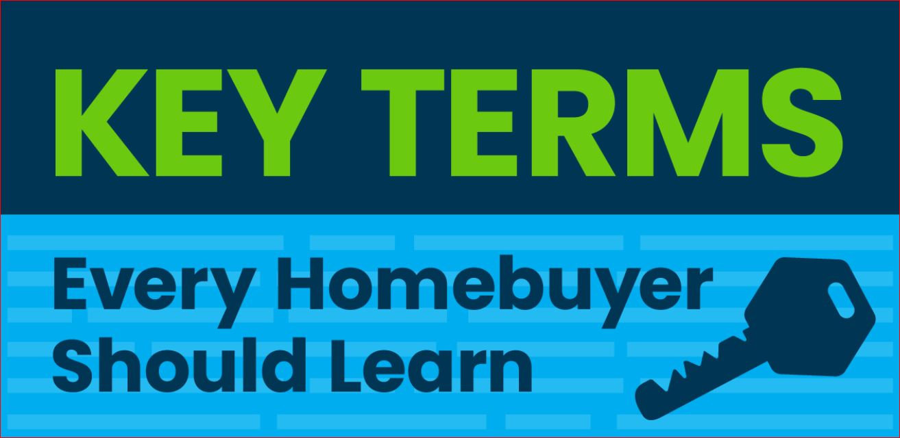 Key Terms Every Homebuyer Should Learn